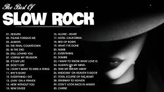 Slow Rock Rock Ballads 70&#39; 80&#39; 90&#39; Playlits - Scorpions, Led Zeppelin, Bon Jovi, U2, Aerosmith