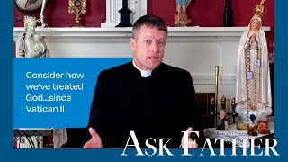 Are Priests Validly Ordained? | Ask Father with Fr. James Mawdsley