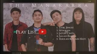 THE MANAKARRA - LAGU ASIK 2022