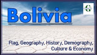 BOLIVIA | South America Country Profile  | Overview of Bolivia