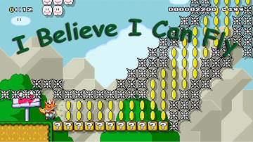 Joey Builds a New Level on Mario Maker - I Believe I Can Fly