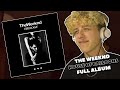 The Weeknd - House Of Balloons [Trilogy Part 1] FULL ALBUM REACTION!