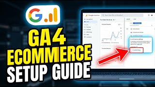 How to setup Google Analytics 4 for eCommerce growth - Complete Guide