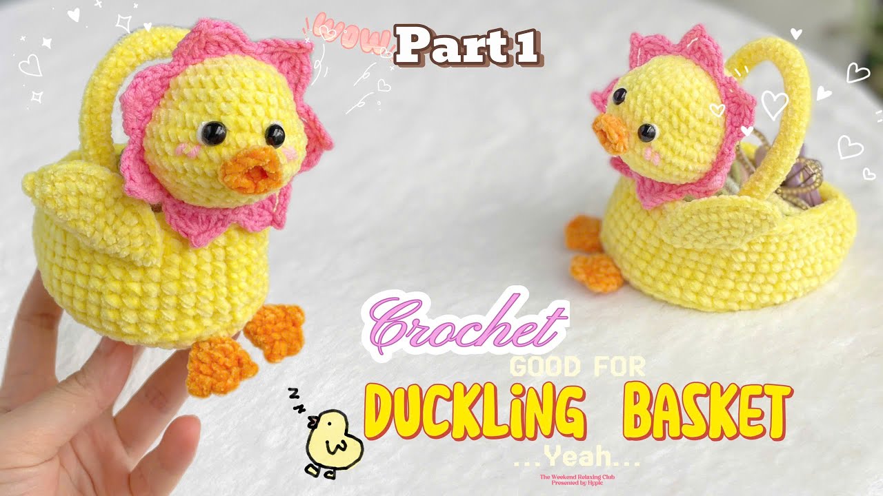 How To Crochet Duckling Basket Tutorial Easy  ( P1 ) | Cute Duckling Basket   #crochetanywhere