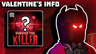 💖The Only VALENTINE's Update Info That We Have // 🔪Survive The Killer
