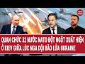Quan chức 32 nước NATO đột ngột xuất hiện ở Kiev giữa lúc Nga dội bão lửa xuống Ukraine