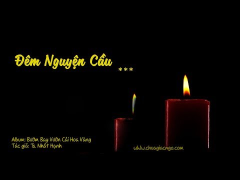 Video Đêm nguyện cầu - youtube