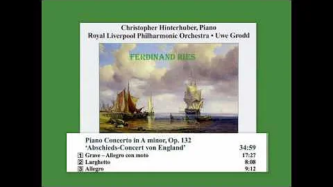 Ferdinand Ries - Piano Concerto in A minor, Op. 132