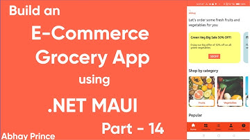 Part-14 e-Commerce Grocery App using .Net MAUI | Categories Page by Abhay Prince