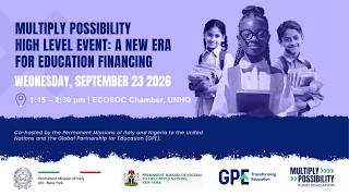 Multiply Possibility High-Level Event: A new era for education financing