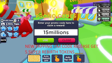 Tapping sim New visit update Code get 5x super rebirth tokens