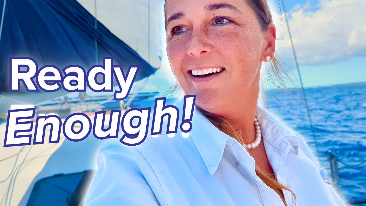 The Prep’s a Mess — But We’re Sailing Anyway | E108 - YouTube