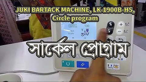 JUKI BARTTCK MACHINE,  LK 1900B SH,Circle program,juki lk-1900b-hs,
