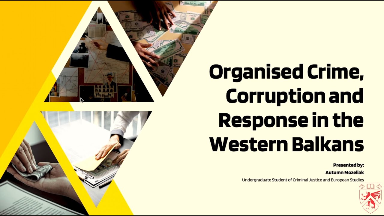 Organized Crime, Corruption and Response in the Western Balkans - YouTube
