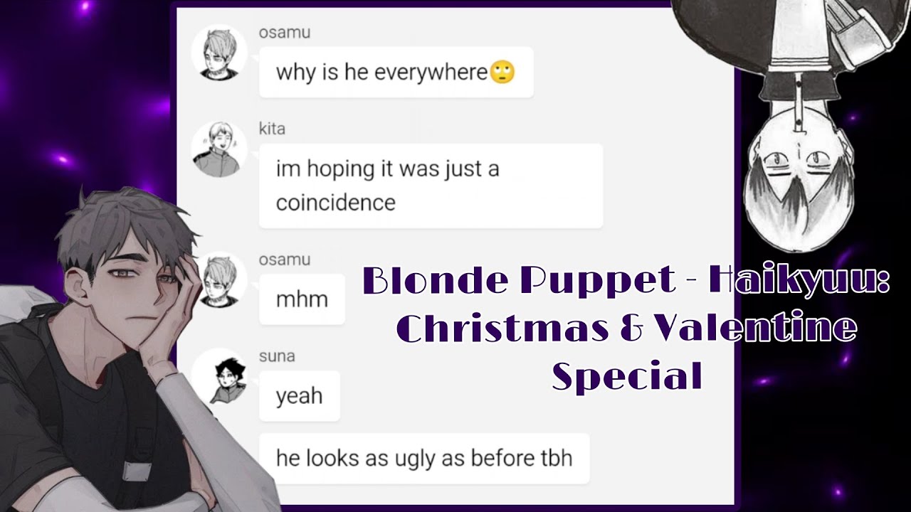 Haikyuu texts: Blonde Puppet - Haikyuu:  Christmas & Valentine Special 