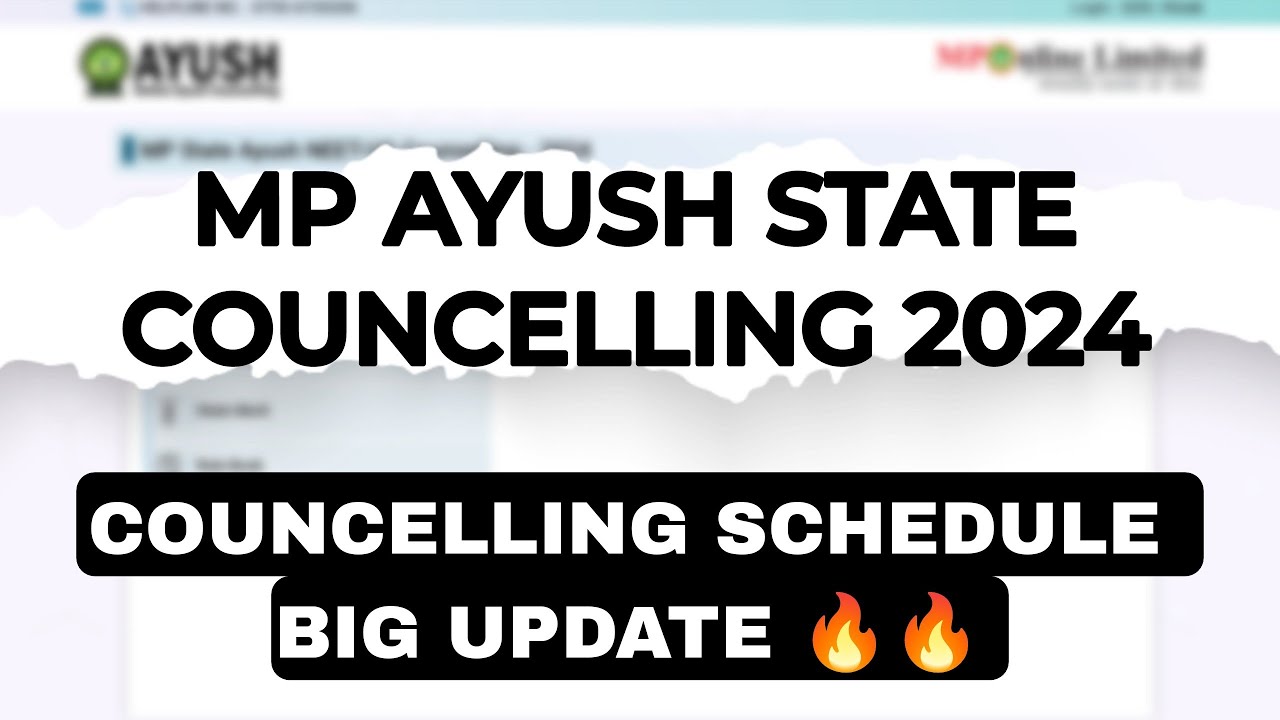 MP AYUSH STATE COUNCELLING 2024 🔥🔥🔥 - YouTube