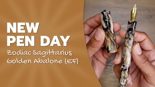 NEW PEN DAY! | Unboxing the Zodiac Sagittarius Golden Abalone
