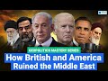 Middle east crisis how usa and britain are responsible  world affairs