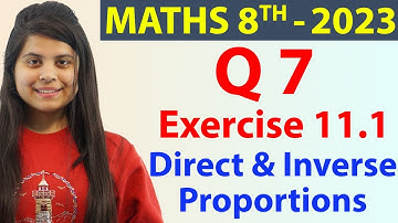 Q 7 - Ex 11.1 - Direct and Inverse Proportions - NCERT Maths Class 8th - Chapter 11, 2023