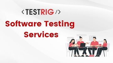 Software Testing Company | Test Automation Services | Testrig Technologies