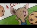 If You Give a Mouse a Cookie @gigisstorytime