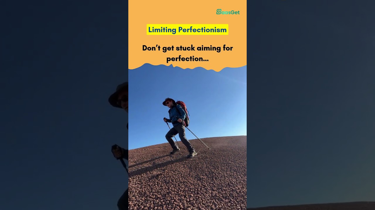 Don’t get stuck aiming for perfection…