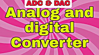 Famous Electronics I Analog to Digital I digital to Analog I Converter I ADC I DAC IPG TRB & NEETIPHYSICS Profile
