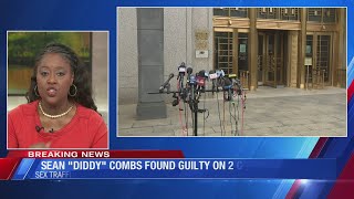 BREAKING: Sean 'Diddy' Combs found guilty on 2 counts