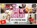 DAY IN THE LIFE OF A YOUTUBE MOM | BEHIND THE SCENES OF A WORKING MOMMY VLOGGER DITL VLOG  Brianna K