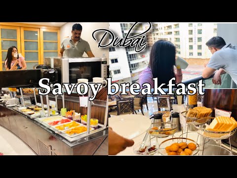 Savoy suites hotelapartment dubai breakfast ๐ฅ pool ๐โโ๏ธ #dubai #buffetbreakfast #savoy #burdubai
