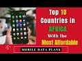 Top 10 Countries in Africa with the Most Affordable Mobile Data Rates!👀