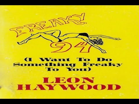 Leon Haywood - Freaky Man (1994) - YouTube