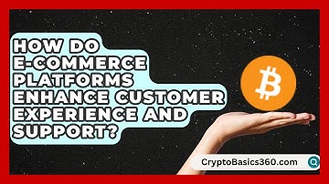 How Do E-Commerce Platforms Enhance Customer Experience and Support? | Small Biz Success Hub News