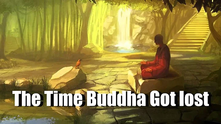 The Time When Buddha Was Lost - an encouraging story for your life - DayDayNews