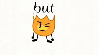 Firey and leafy song thing argument IDK (good ending) (it took a year)