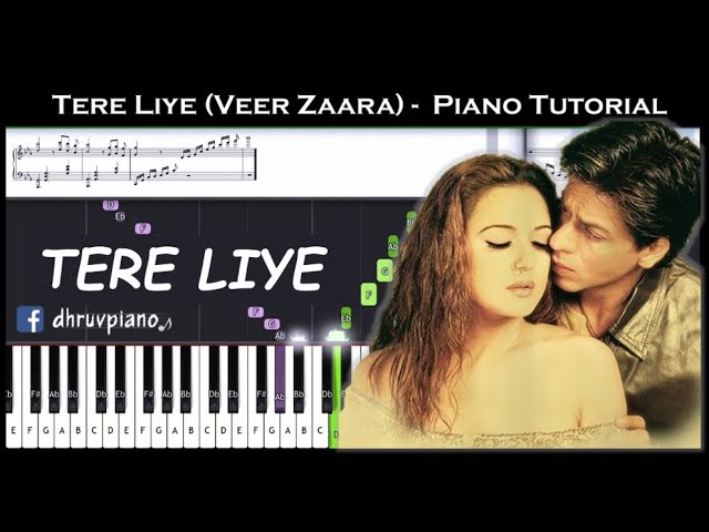 ♫ TERE LIYE (Veer Zaara) || 🎹 Piano Tutorial + Sheet Music (with English Notes) + MIDI class=