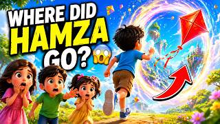 Hamza Followed His Lost Kite… And Disappeared😱| Bachon Ki Kahani | Hindi + Urdu Story | Kids Cartoon
