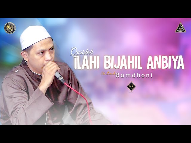 Qosidah Ilahi Bijahil Anbiya Versi Ustad Romdhoni | #Live In Nurul Musthofa, 03 September 2022 class=