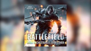 Ansia Orchestra & El D'Vir - Battlefield Main Theme (Cover)