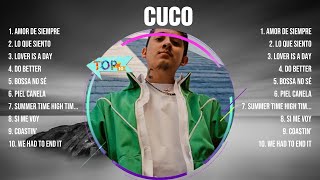 Cuco The Best Music Of All Time ▶️ Full Album ▶️ Top 10 Hits Collection