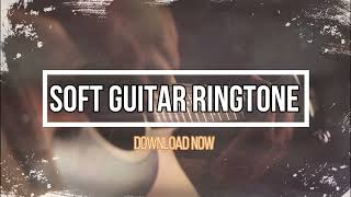 SOFT GUITAR RINGTONE | WITH *DOWNLOAD LINK* |FREE FOR ANDROID AND IOS | FREE GUITAR RINGTONES 2022 | screenshot 1