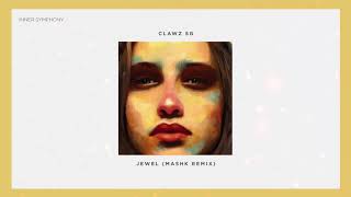 Clawz SG - Jewel (Mashk Remix) | Inner Symphony