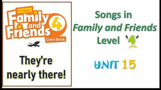 The song of Family & Friends Level 4 Unit 15_They're nearly there! | Let's sing karaoke! screenshot 2