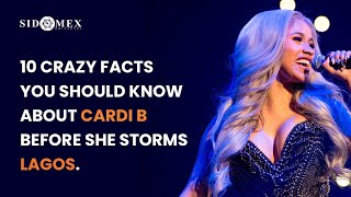 Cardi B in Lagos - 10 facts you should know about Cardi B