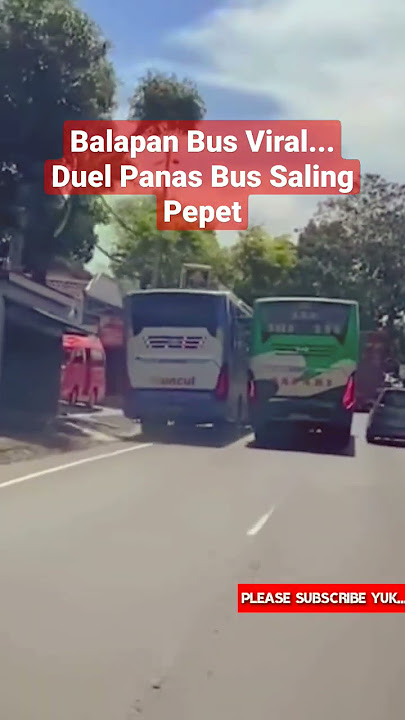 Balapan Bus Viral 2022 Duel Panas Dua Bus Saling Pepet #bus #busmania #shorts