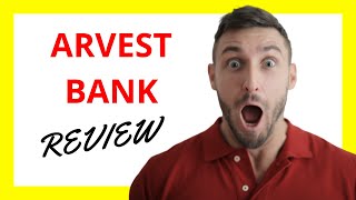🔥 Arvest Bank Review: Pros and Cons
