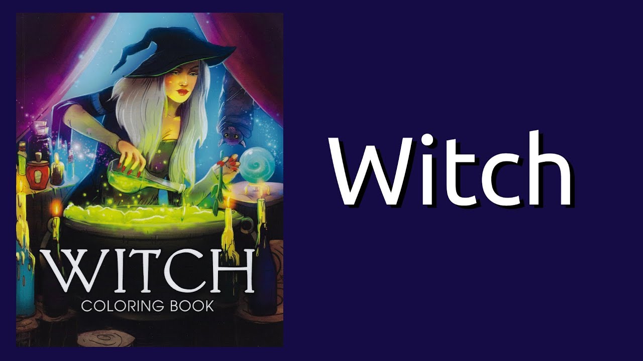 Witch by Coloring Book Cafe Coloring Book Flip Through - YouTube