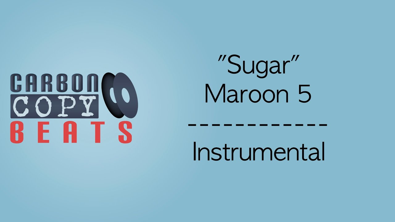 Sugar Instrumental / Karaoke (In The Style Of Maroon 5) YouTube