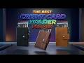 Best Credit Card Holder for Men