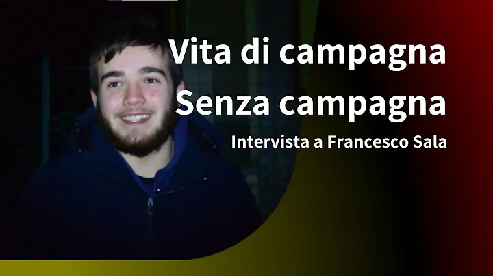 Vita di campagna senza campagna - Intervista a Fra...